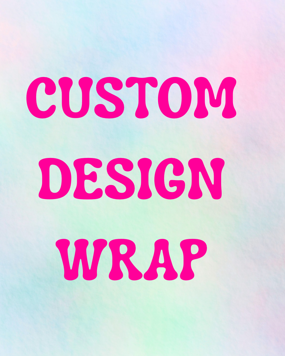 Custom design wrap