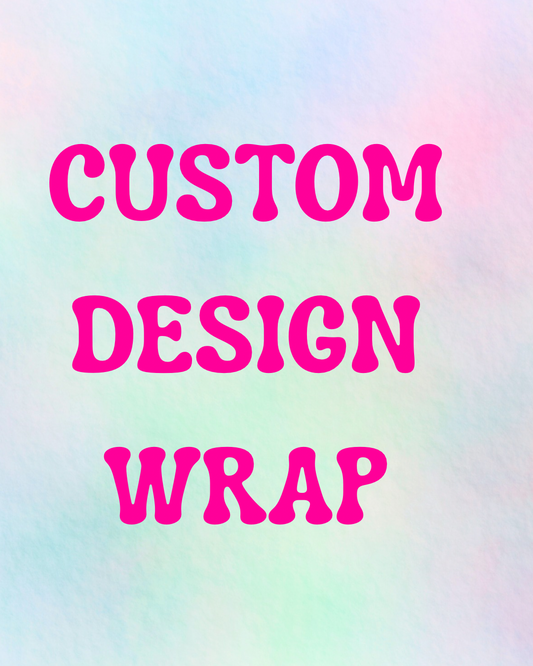 Custom design wrap